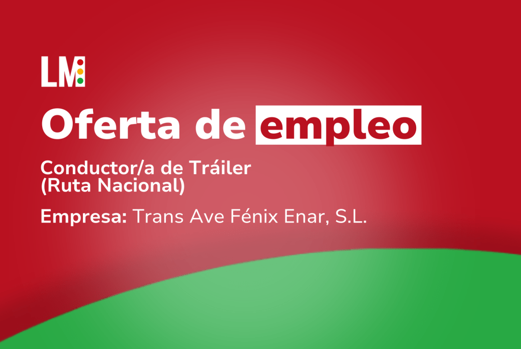 Conductor/a de Tráiler (Ruta Nacional) en Trans Ave Fénix Enar, S.L.